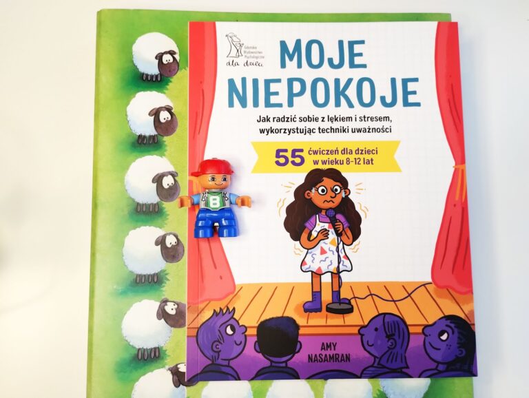 „Moje niepokoje. Jak radzić sobie z lękiem i stresem, wykorzystując techniki uważności” (workbook)