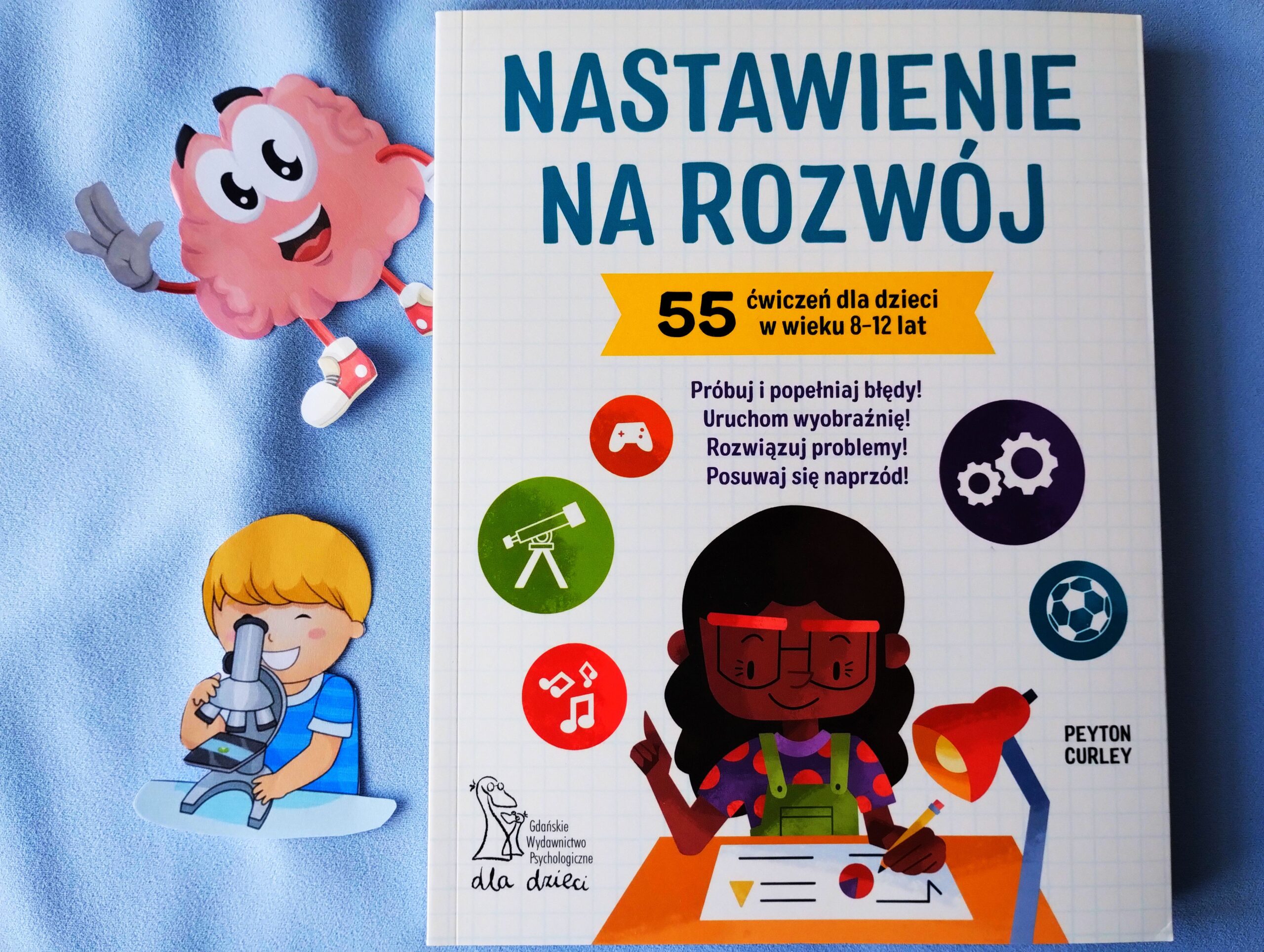 „Nastawienie na rozwój” (popełnianie błędów, rozwiązywanie problemów, wyznaczanie celów)